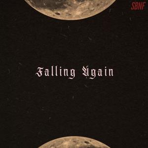 Falling Again (Explicit)