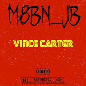 Vince Carter (Explicit)