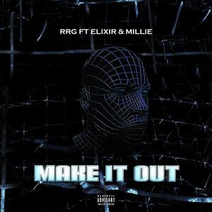 Make it out (Explicit)
