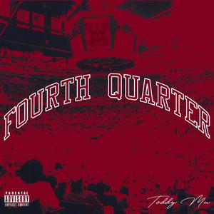 Fourth Quarter (Explicit)