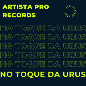 No Toque Da Urus (Explicit)