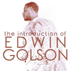 The Introduction of Edwin Golson