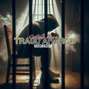 Trago Amargo (feat. Moiswaguer)