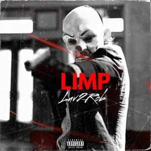 Limp (Explicit)