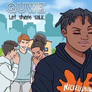 Let Them Talk (feat. Quwe)