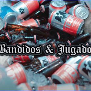 Bandidos & Jugadores (feat. La Costa Oeste Bandida, soloer & bsick) [Explicit]