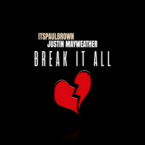 Break It All (Explicit)