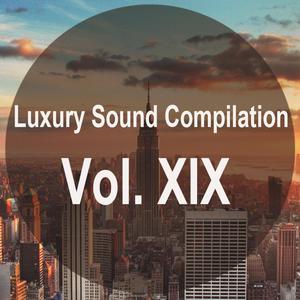 Luxury Sound Compilation Vol. Xix