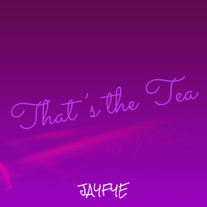 That’s the Tea (Explicit)