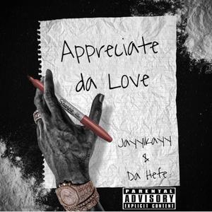 Appreciate Da Love (Explicit)