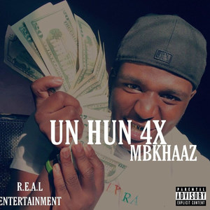 Un Hun 4x (Explicit)