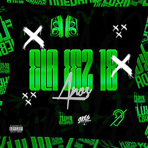 Ela fez 18 Anos (Explicit)