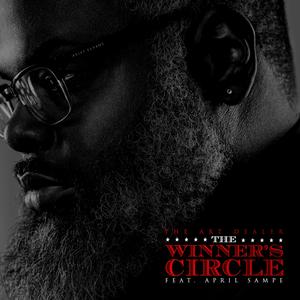 The Winner's Circle (feat. April Sampé) (Explicit)