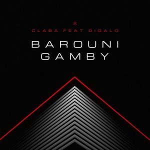 Barouni GAMBY (feat. Digalo)