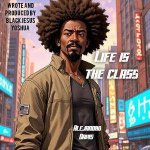 Life is the class (feat. The Family Funk)