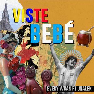 Viste Bebé (feat. Jhalek)