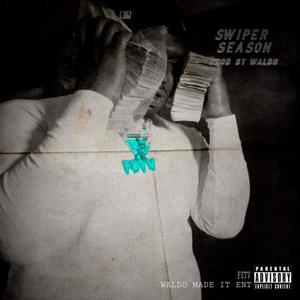 Swiper Season (Explicit)