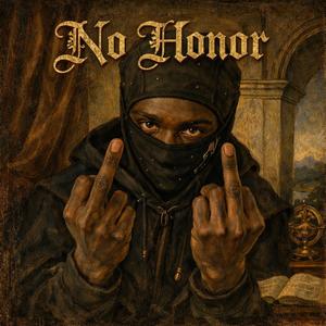 no honor (Explicit)