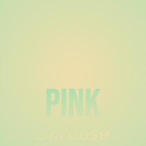 Pink Sorbose