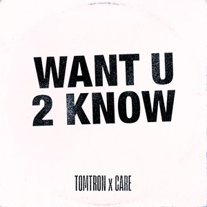 Want U 2 Know (Barbaros Remix)