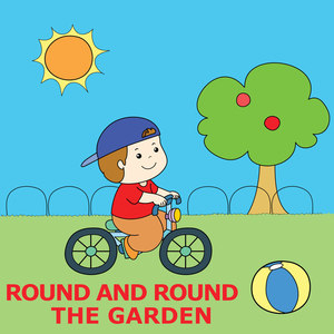 Round And Round The Garden