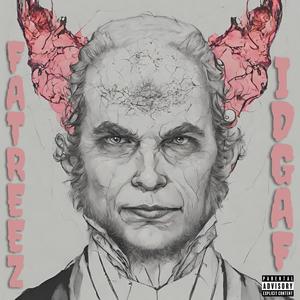 IDGAF (Explicit)