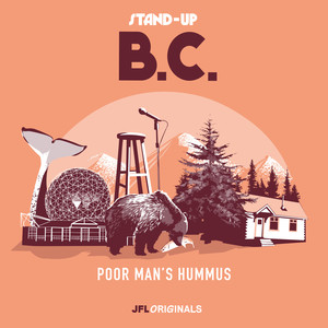 Stand-Up B.C. - Poor Man's Hummus (Explicit)