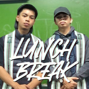 Lunch Break (Explicit)