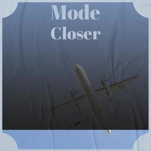 Mode Closer