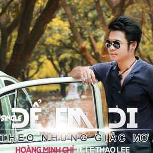 De Em Di Theo Nhung Giac Mo