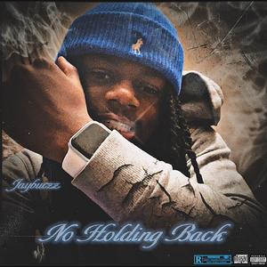 No Holding Back (Explicit)