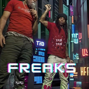 Freaks (feat. BranNaNa) [Explicit]