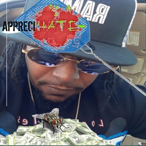 Apprecihate (Explicit)