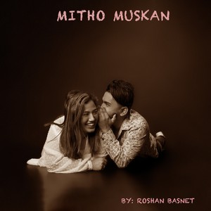 Mitho Muskan