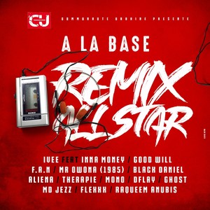 à la base (Remix All Star|Explicit)
