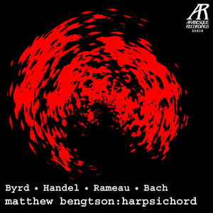 A Harpsichord Performance: Byrd, Handel, Rameau & Bach