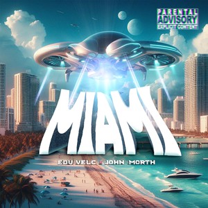 Miami (Explicit)