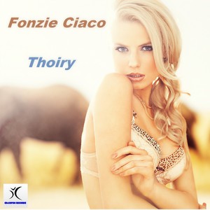 Thoiry (Dj Ciaco Original Mix)