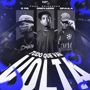 TUDO QUE VAI VOLTA (Explicit)