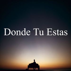 Donde Tu Estas