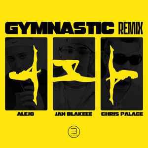 Gymnastic (Remix) [Explicit]