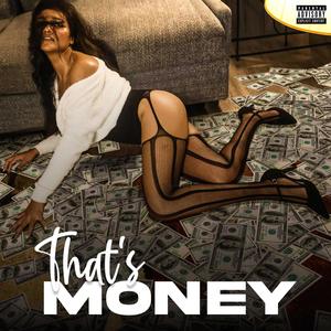 That's Money (Explicit)