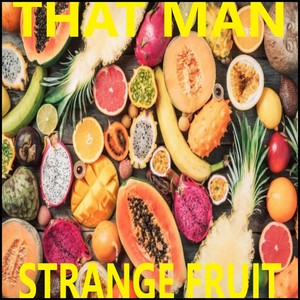 Strange Fruit