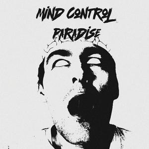 Mind Control Paradise