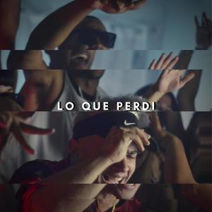 LO QUE PERDI (feat. NEGRATA)