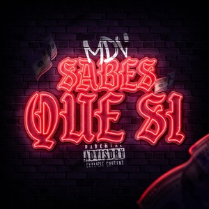 Sabes Que Si (Explicit)