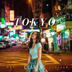 Tokyo (feat. Cloverr) [Explicit]