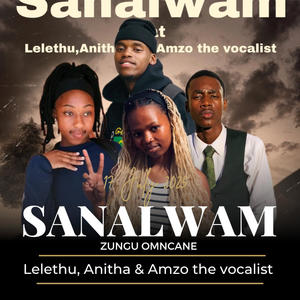 SANALWAM (feat. Lelethu & Anitha & Amzo The Vocalist)