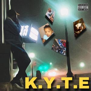 K.Y.T.E (Explicit)