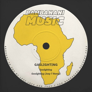 Gaslighting [feat. Joey T] (Joey T Remix)